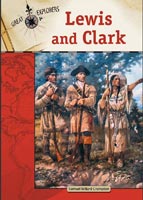 Lewis and Clark A Chelsea House Title