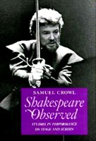 Shakespeare Observed Studies in Performance on Stage and Screen
