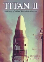 TITAN II A History of a Cold War Missile Program