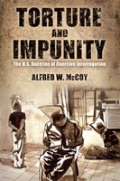 Torture and Impunity The U.S. Doctrine of Coercive Interrogation 